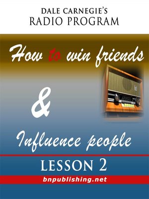 cover image of How To Win Friends and Influence People, Lesson 2